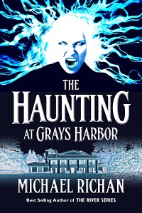 The Haunting at Grays Harbor